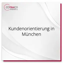 Optimieren Sie Ihre Kundenorientierung mit COTRAICO in München