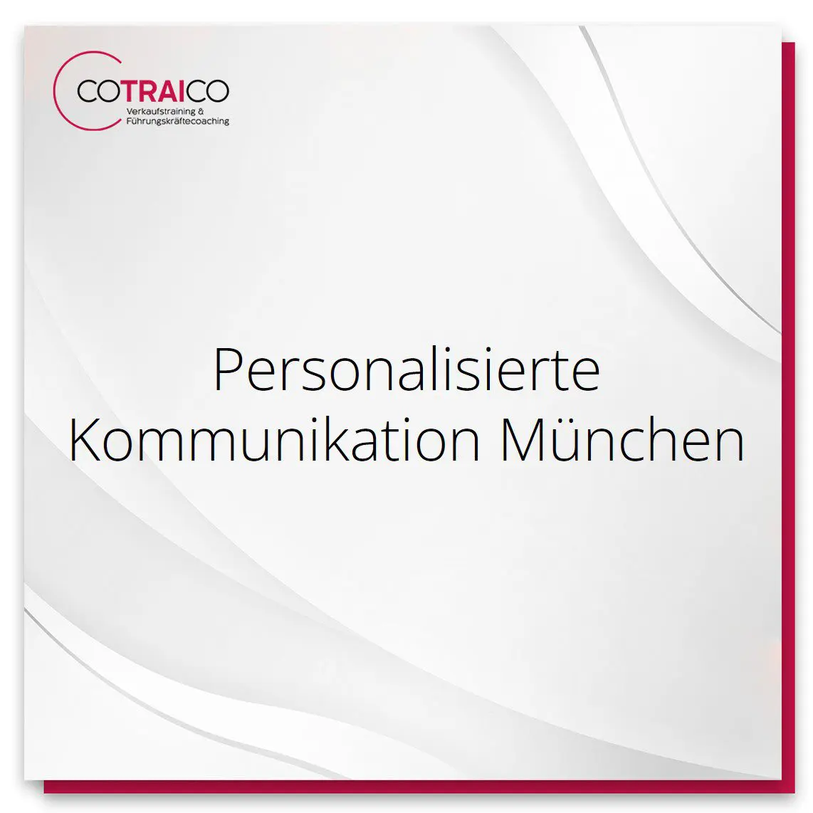 Personalisierte Kommunikation für B2B in München mit COTRAICO
