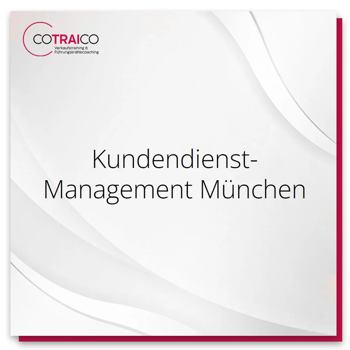 Professionelle Beratung für Kundendienstmanagement in München von COTRAICO