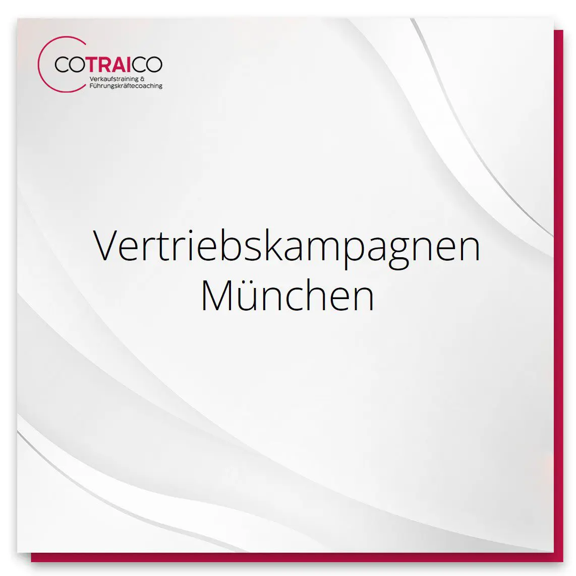 COTRAICO: Vertriebskampagnen-Beratung in München für B2B-Unternehmen