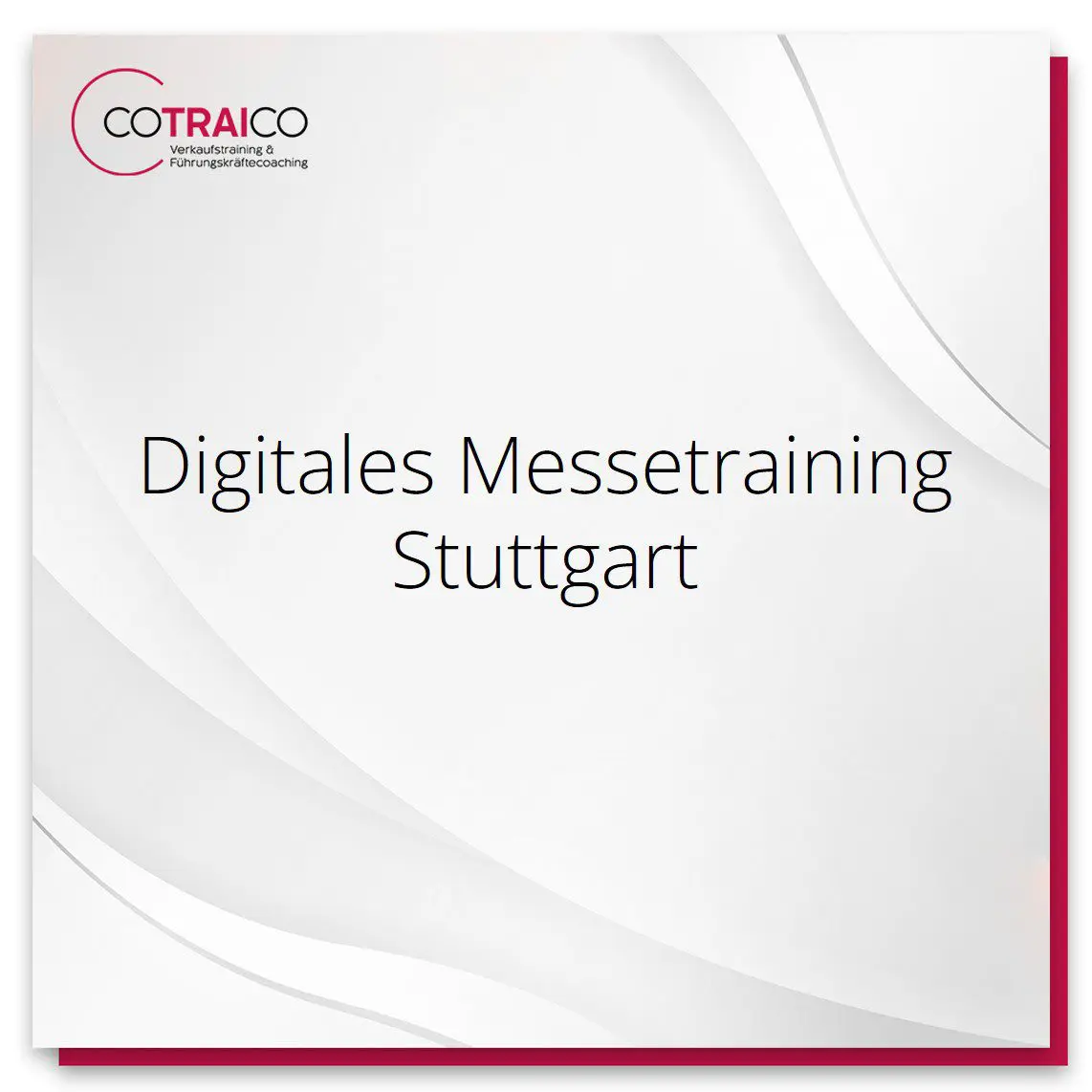 Digitales Messetraining von COTRAICO für erfolgreiche Messeauftritte in Stuttgart