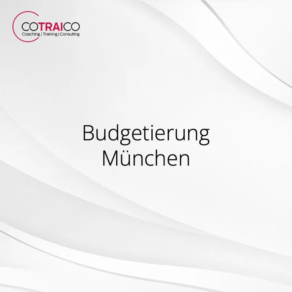 Budgetierung München – Strategische Finanzplanung für Unternehmen