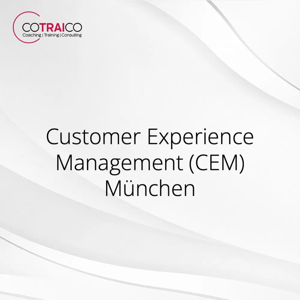 Customer Experience Management (CEM) München optimieren