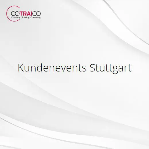 Kundenevents Stuttgart – Erfolgreiche Veranstaltungen planen