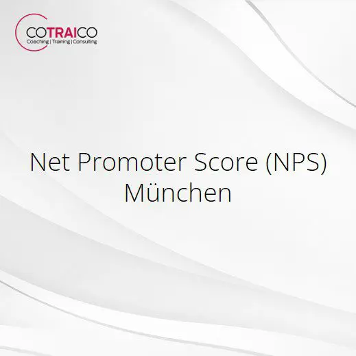 Net Promoter Score München – Kundenzufriedenheit messen