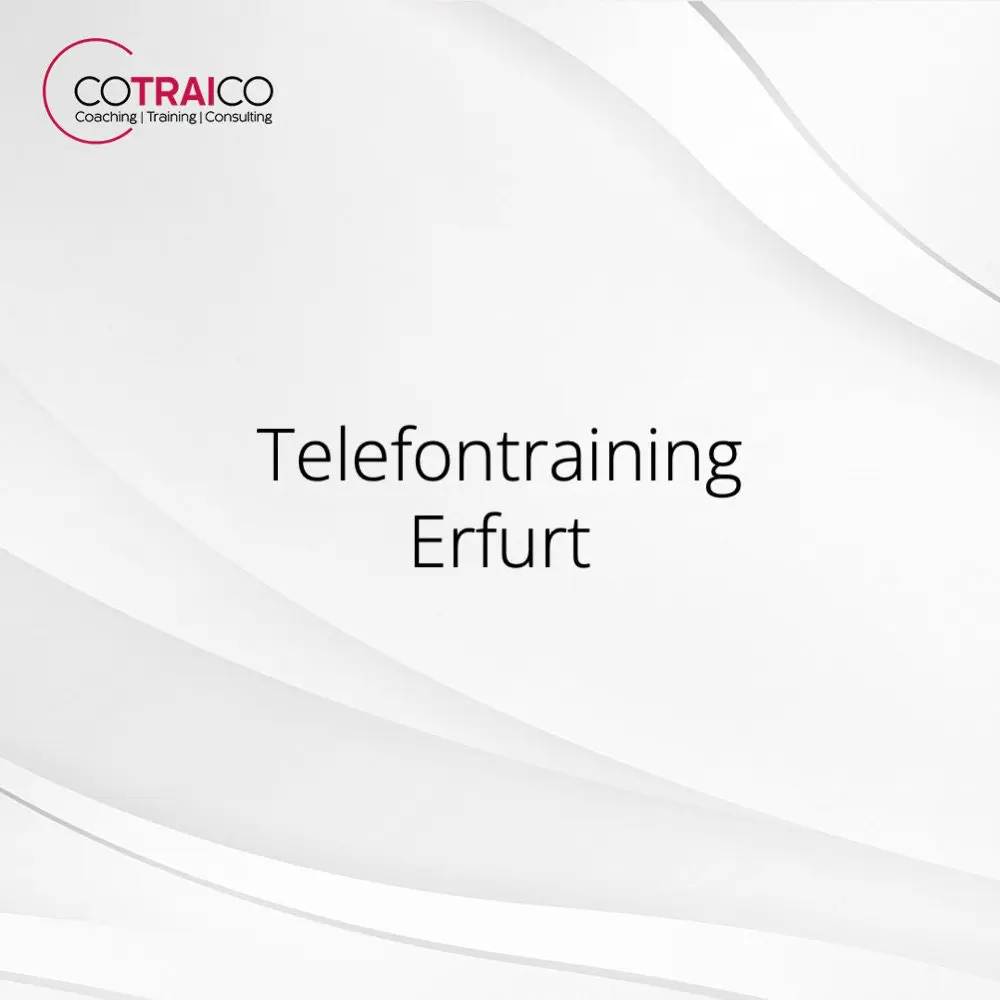 Telefontraining Erfurt – Professionelle Telefonkommunikation