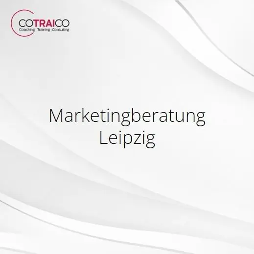 Marketingberatung Leipzig – Strategien für Ihren Erfolg