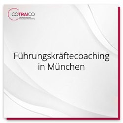 Effektives Führungskräftecoaching in München mit COTRAICO