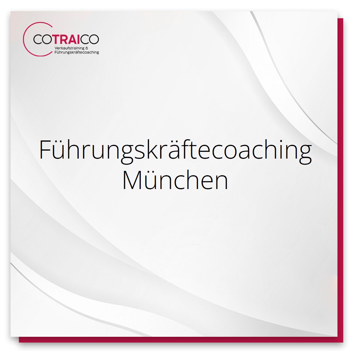 Effektives Führungskräftecoaching in München mit COTRAICO