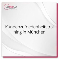 Kundenzufriedenheitstraining in München mit COTRAICO