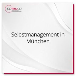 Selbstmanagement in München: Effizienzsteigerung mit COTRAICO