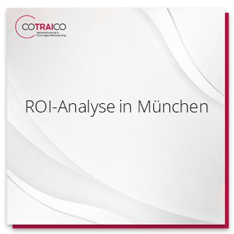 ROI-Analyse in München: Investitionsrendite maximieren mit COTRAICO