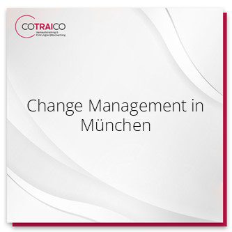 Maßgeschneiderte Change Management Strategien in München bei COTRAICO