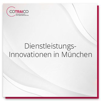 Dienstleistungsinnovationen in München: COTRAICO bietet zukunftsweisende Lösungen