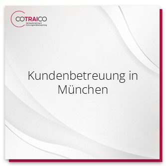 Professionelle Kundenbetreuung in München von COTRAICO