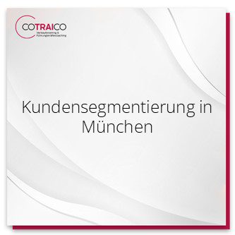 Erfolgreiche Kundensegmentierung in München bei COTRAICO