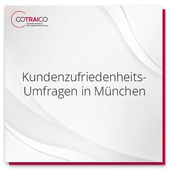 COTRAICO: Ihr Partner für Kundenzufriedenheitsumfragen in München