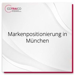 Markenpositionierung in München mit COTRAICO für mehr Erfolg