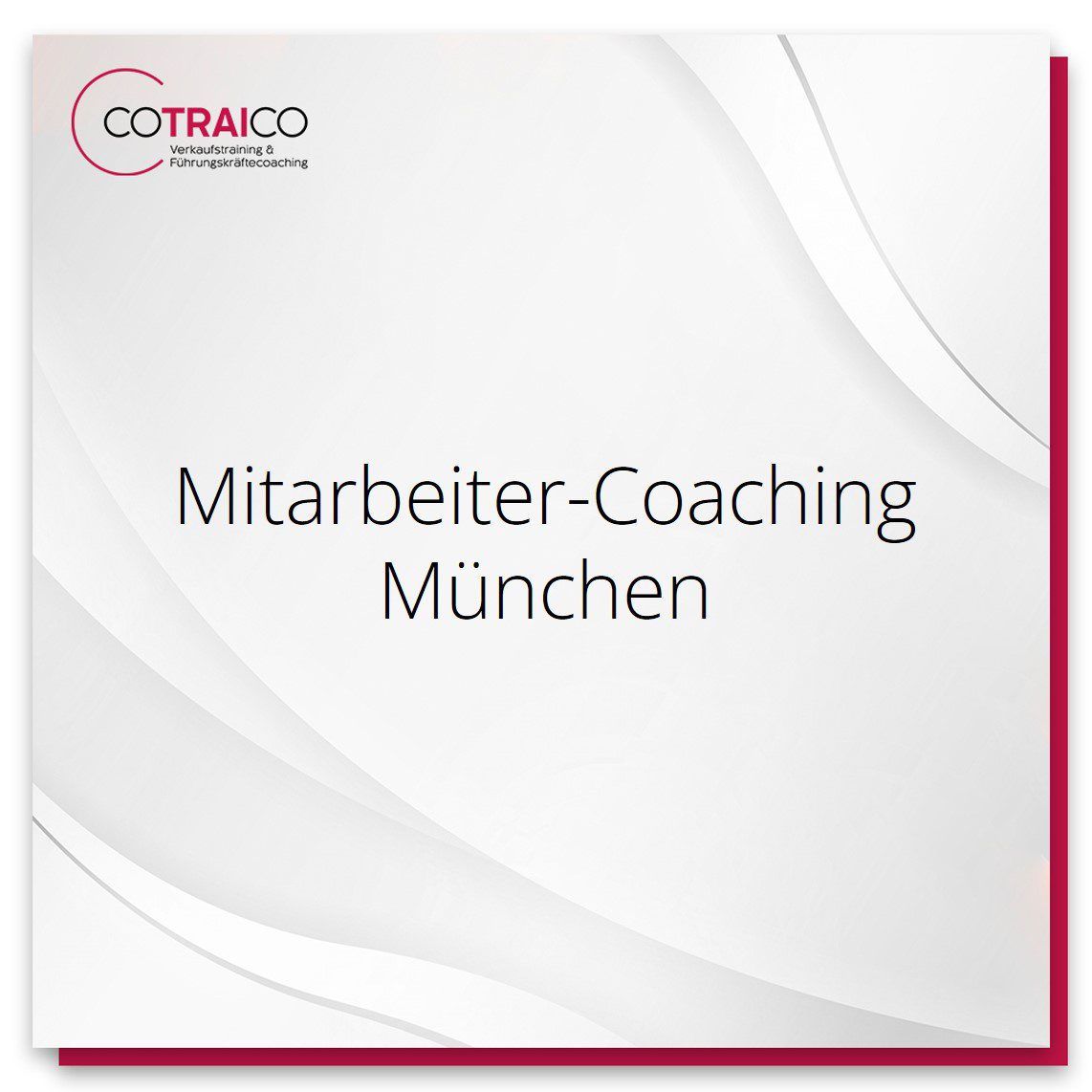 Mitarbeiter-Coaching in München für nachhaltige Personalentwicklung mit COTRAICO