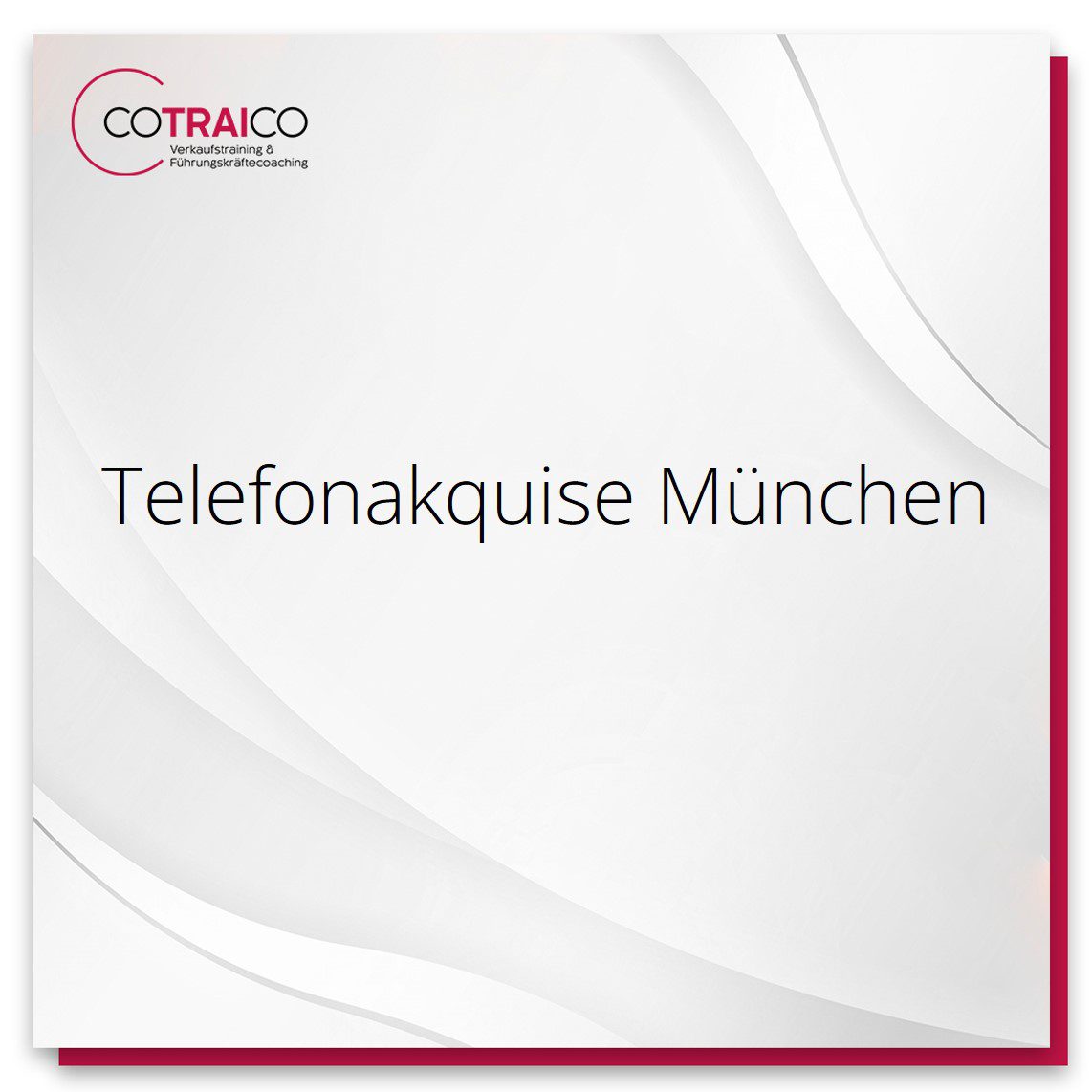 Erfolgreiche B2B-Telefonakquise in München mit COTRAICO