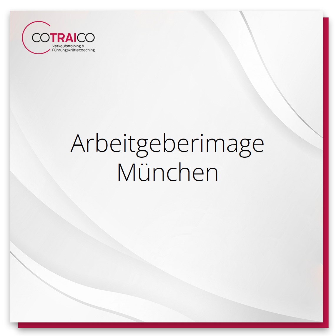 COTRAICO: Beratung für das Arbeitgeberimage in München.