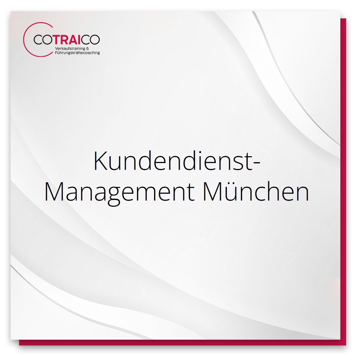 Professionelle Beratung für Kundendienstmanagement in München von COTRAICO