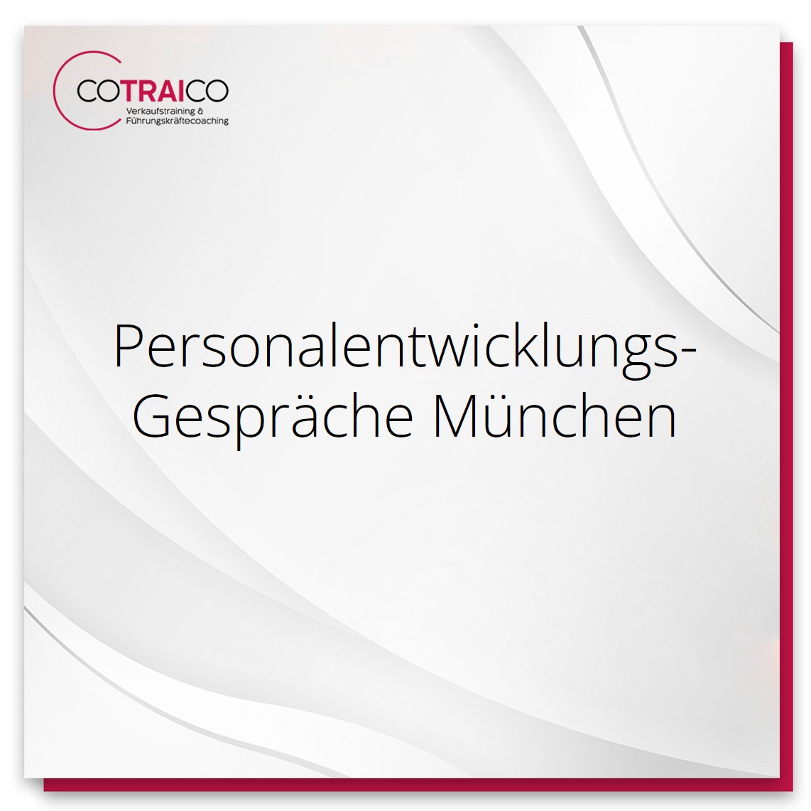 Personalentwicklungsgespräche in München mit COTRAICO Beratung – Erfolg durch gezielte Mitarbeiterentwicklung.