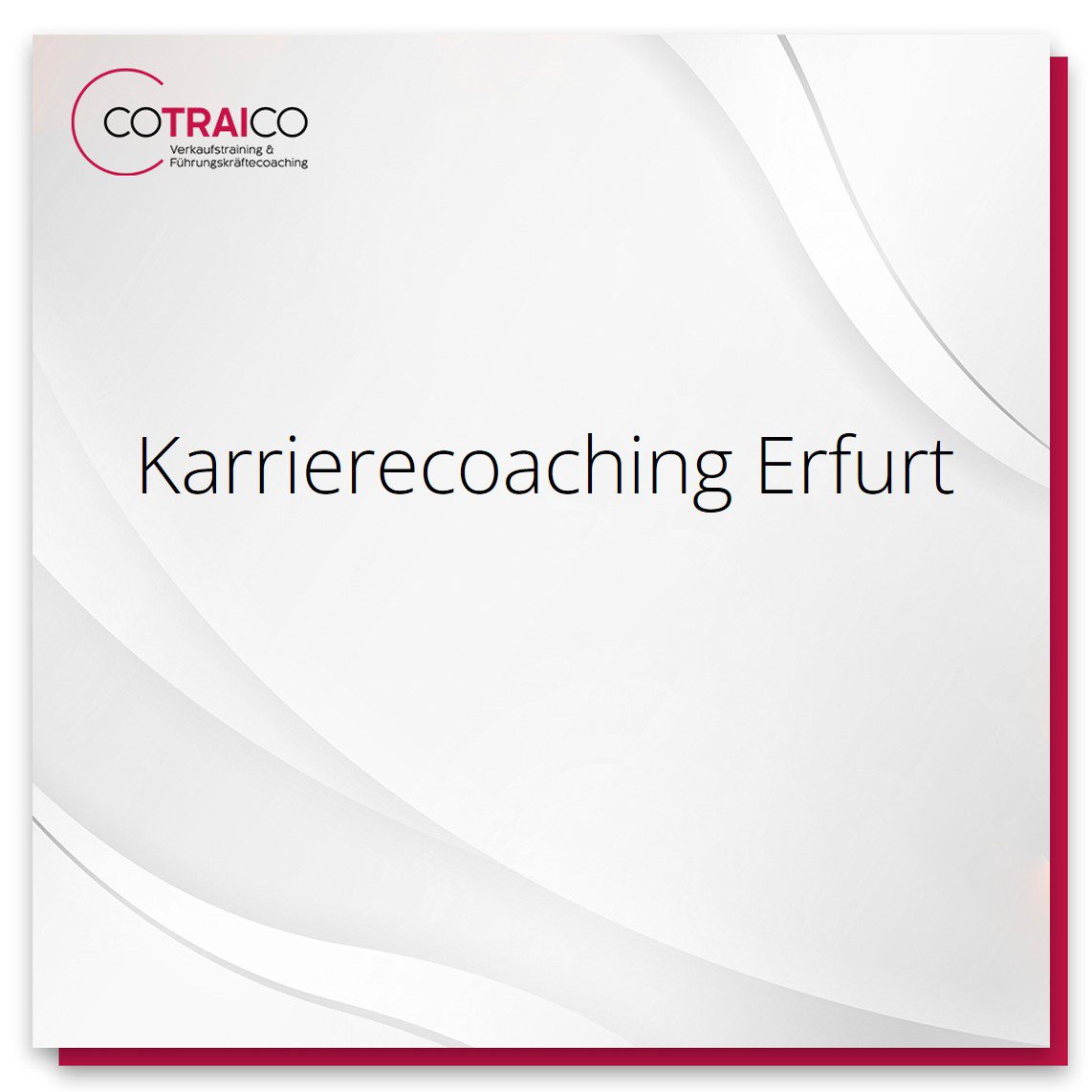 Professionelles Karrierecoaching in Erfurt bei COTRAICO