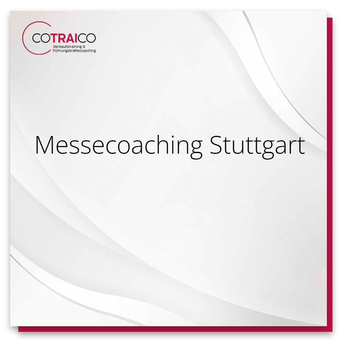 Messecoaching für B2B-Unternehmen in Stuttgart – Ihr Erfolg mit COTRAICO