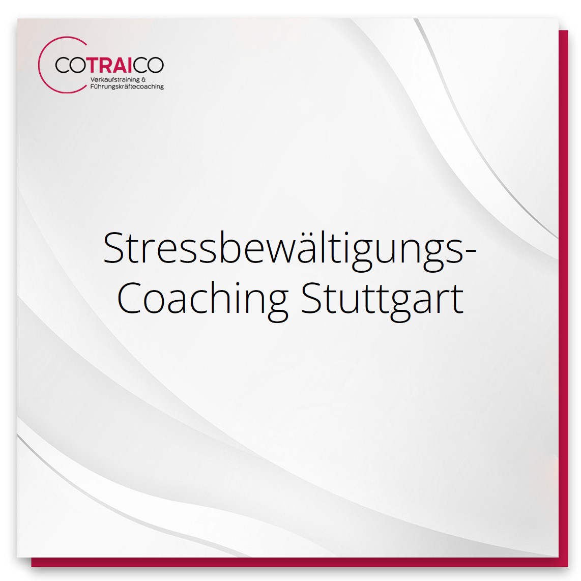 Effektives Stressbewältigungs-Coaching in Stuttgart für Unternehmen