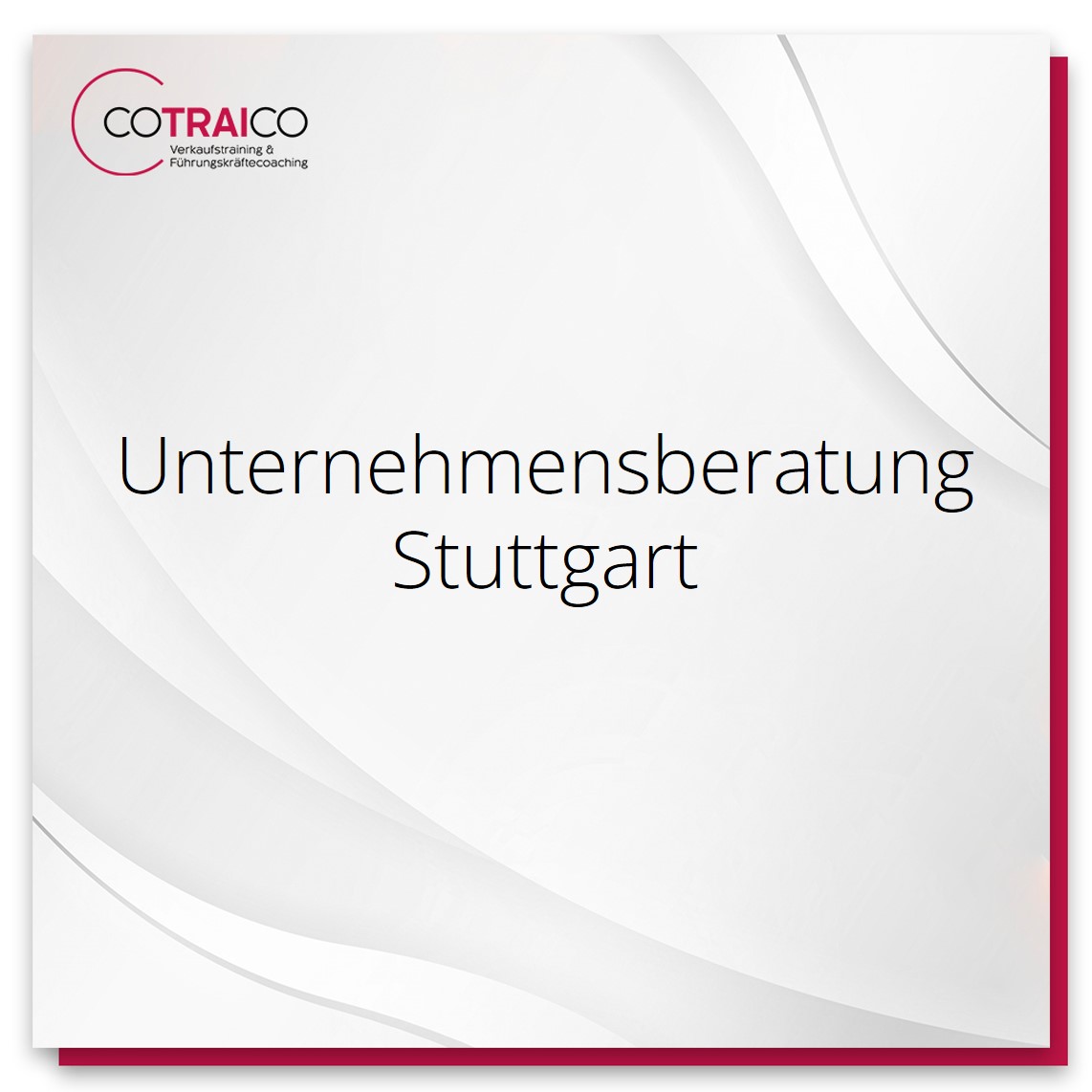 COTRAICO – Unternehmensberatung in Stuttgart für B2B-Lösungen