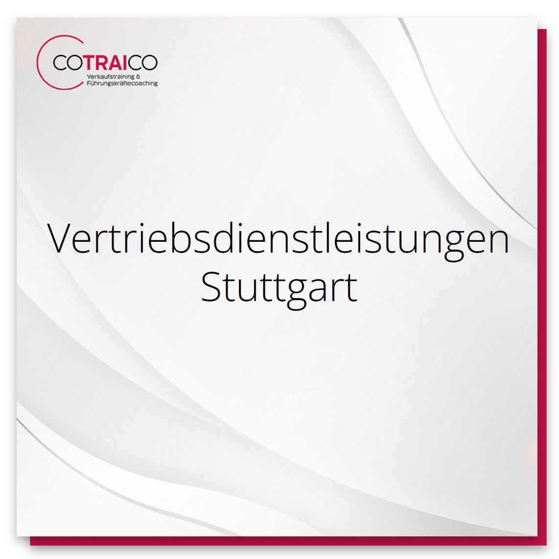 COTRAICO Vertriebsberatung für B2B-Unternehmen in Stuttgart