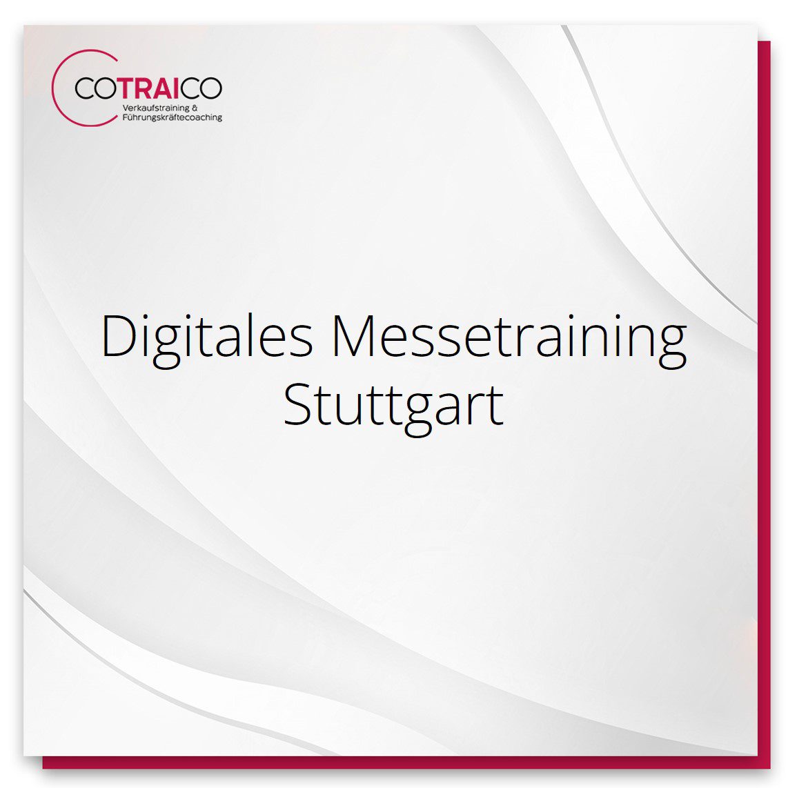 Digitales Messetraining von COTRAICO für erfolgreiche Messeauftritte in Stuttgart