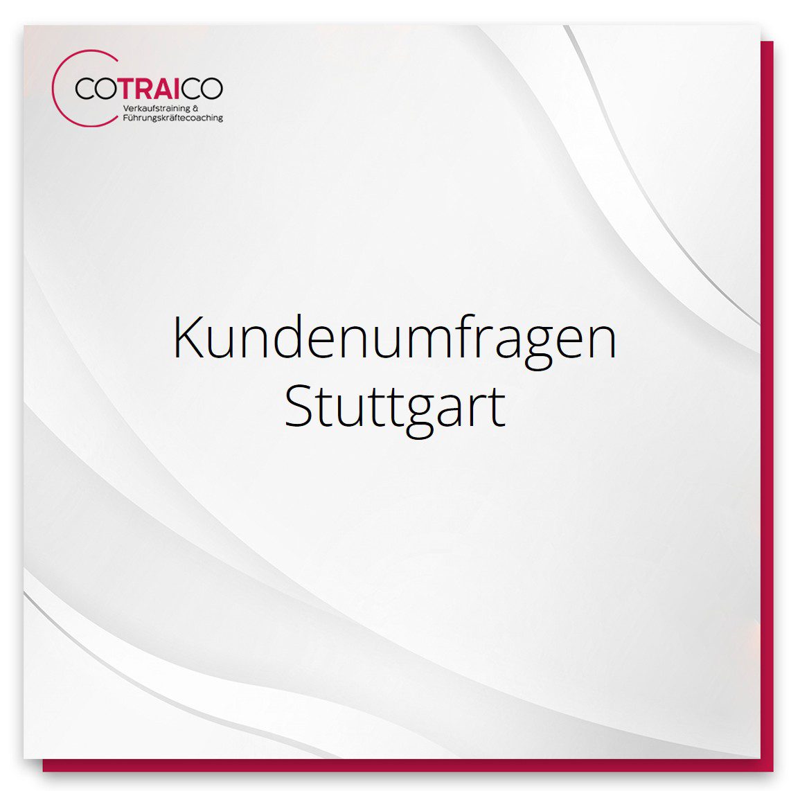 Kundenumfragen: Der Schlüssel für strategische Erfolge in Stuttgart