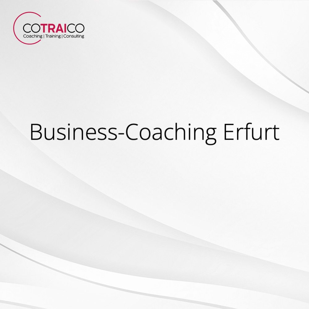 Business-Coaching in Erfurt für nachhaltige Unternehmensentwicklung