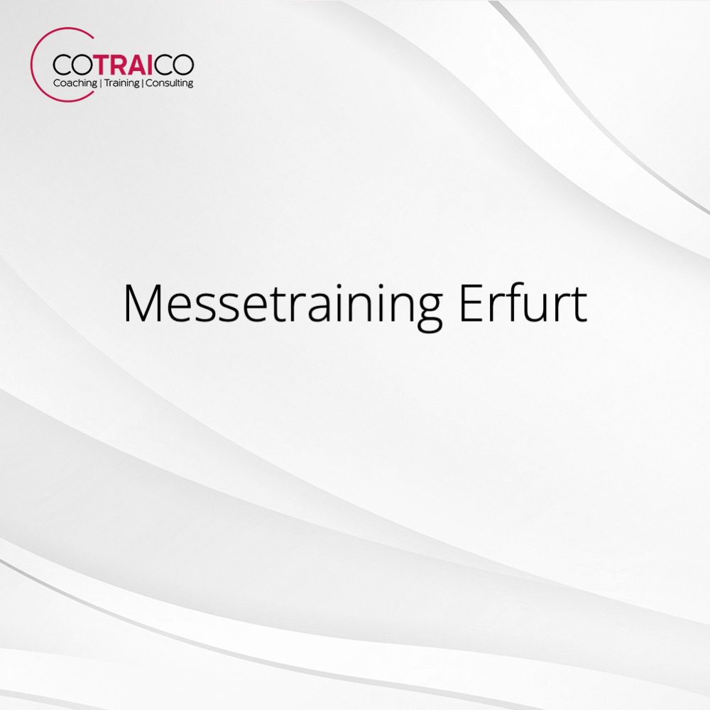 Messetraining Erfurt: Erfolgreich auf Messen auftreten